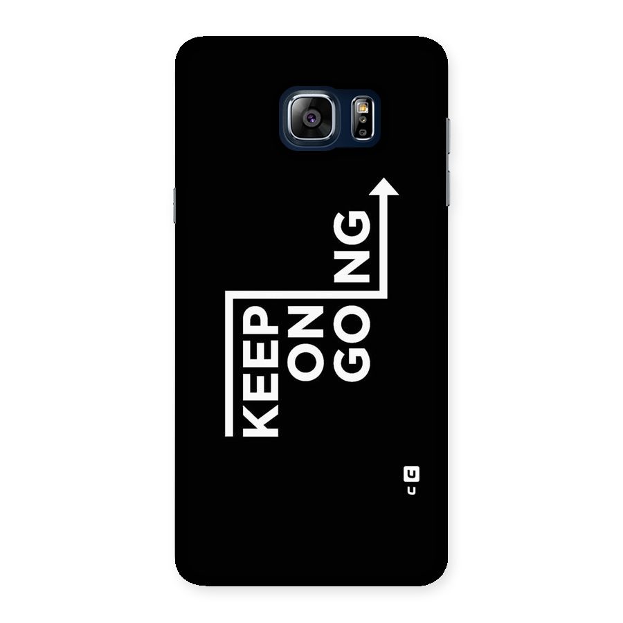Keep On Going Back Case for Galaxy Note 5