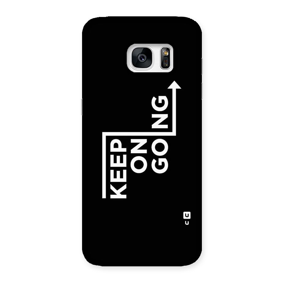Keep On Going Back Case for Galaxy S7 Edge