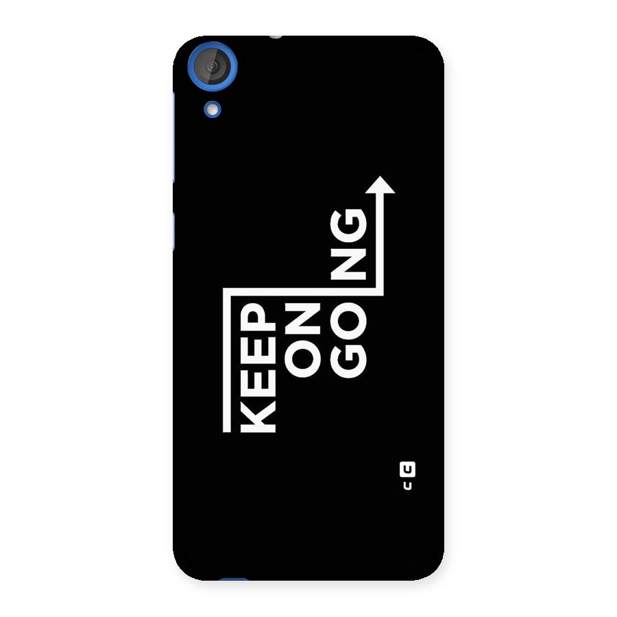 Keep On Going Back Case for HTC Desire 820