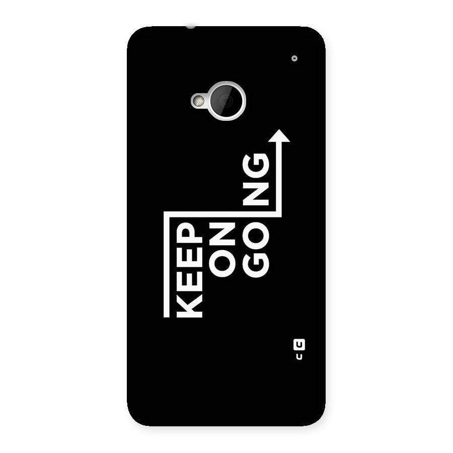 Keep On Going Back Case for HTC One M7