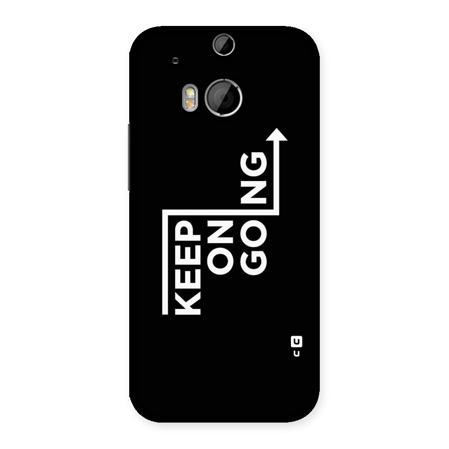 Keep On Going Back Case for HTC One M8