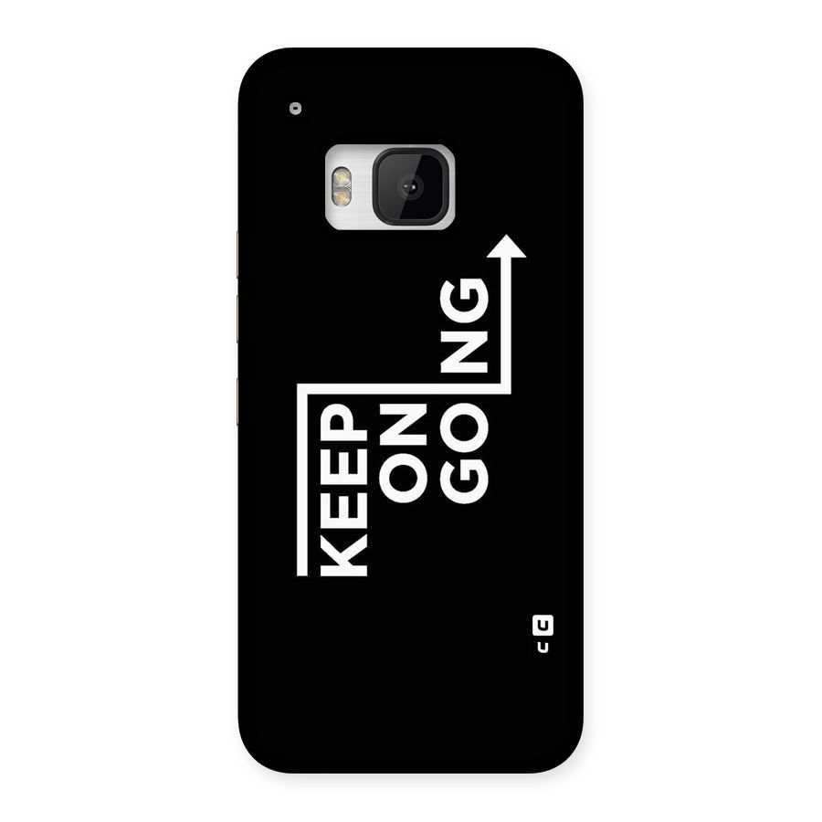 Keep On Going Back Case for HTC One M9
