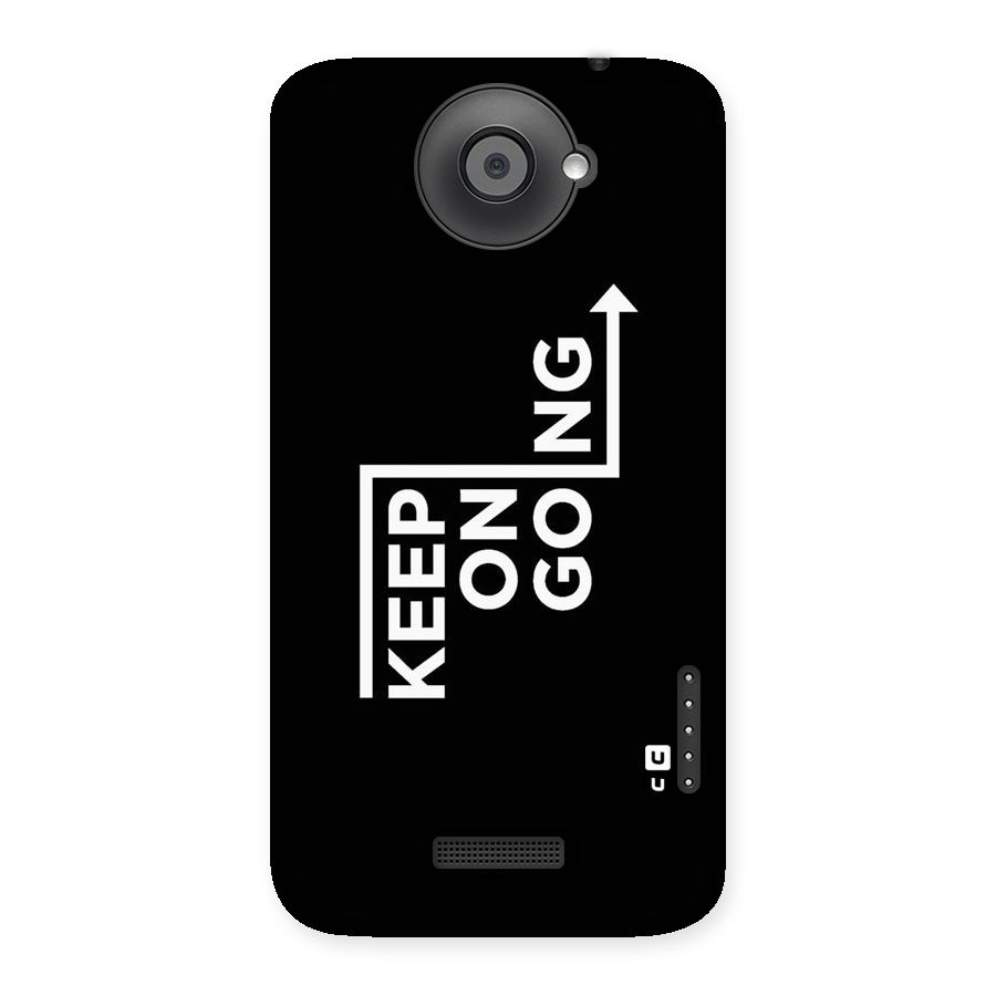 Keep On Going Back Case for HTC One X