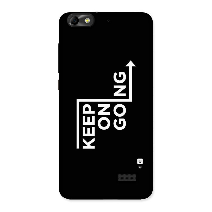 Keep On Going Back Case for Honor 4C
