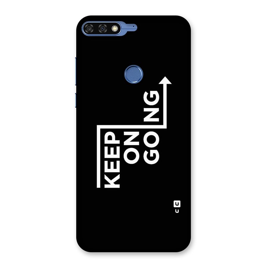 Keep On Going Back Case for Honor 7C
