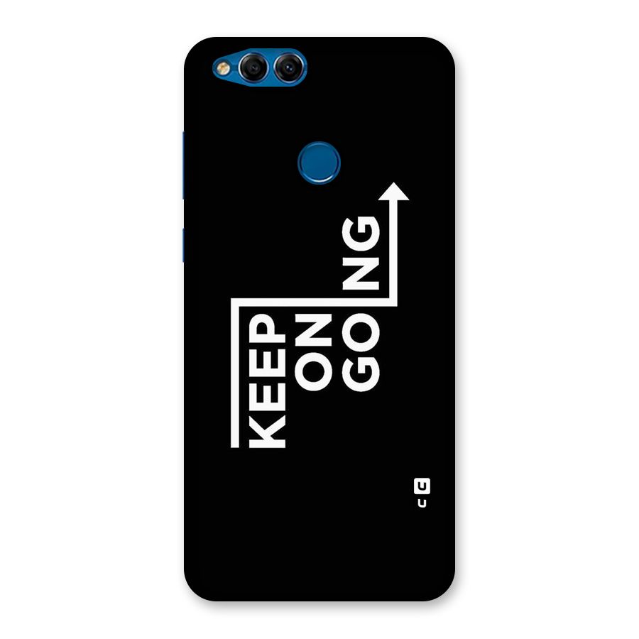 Keep On Going Back Case for Honor 7X