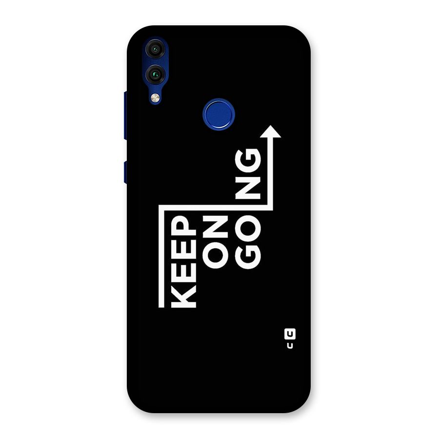 Keep On Going Back Case for Honor 8C