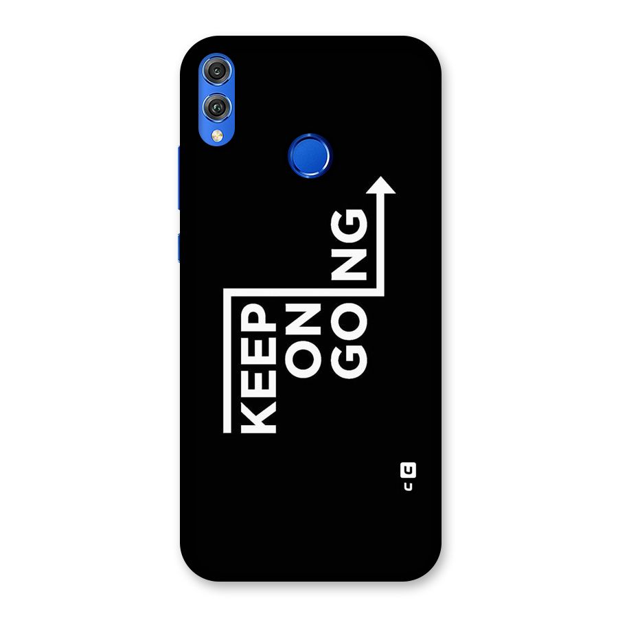 Keep On Going Back Case for Honor 8X