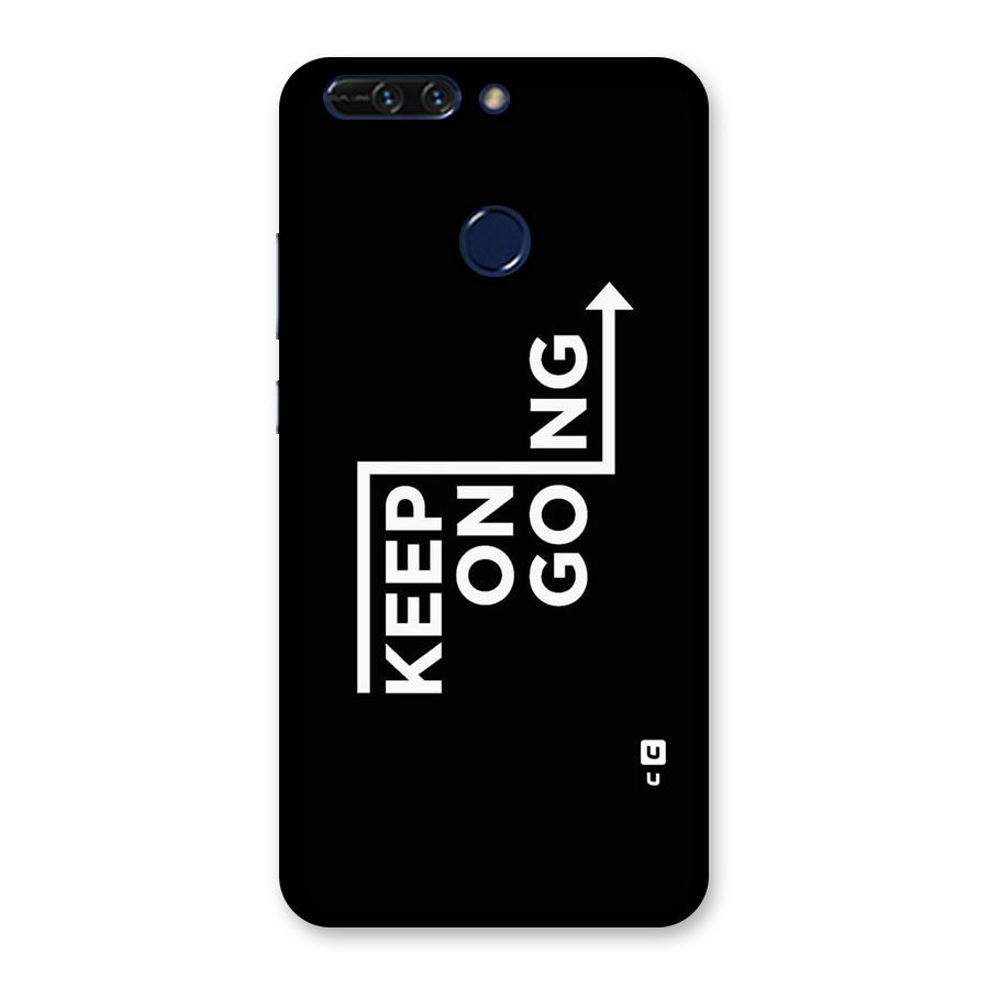 Keep On Going Back Case for Honor 8 Pro