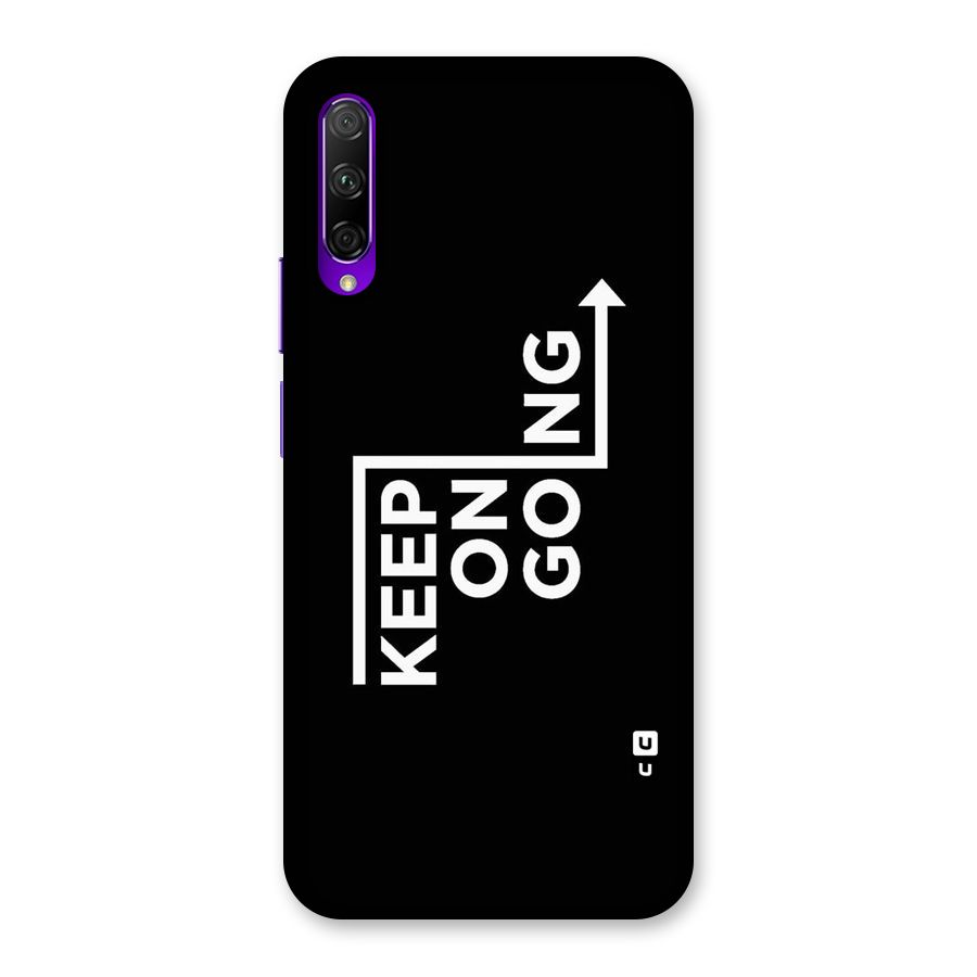 Keep On Going Back Case for Honor 9X Pro