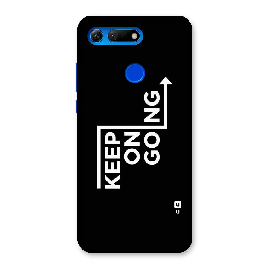 Keep On Going Back Case for Honor View 20