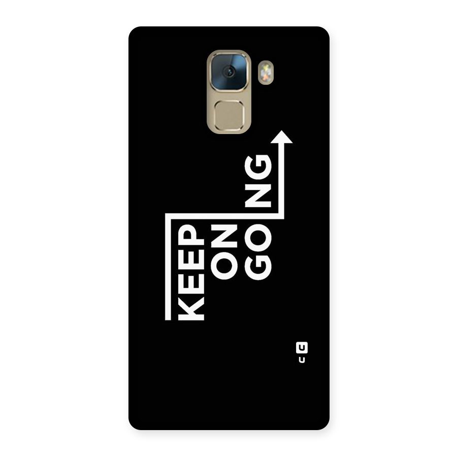 Keep On Going Back Case for Huawei Honor 7