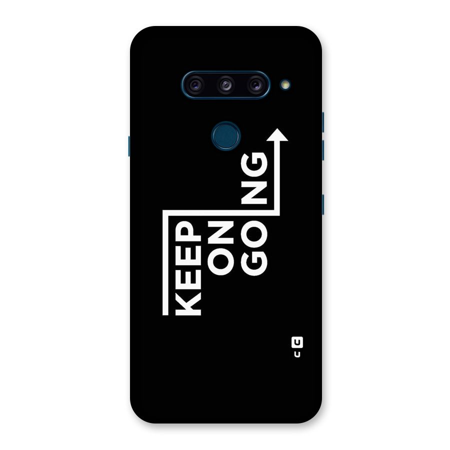 Keep On Going Back Case for LG  V40 ThinQ