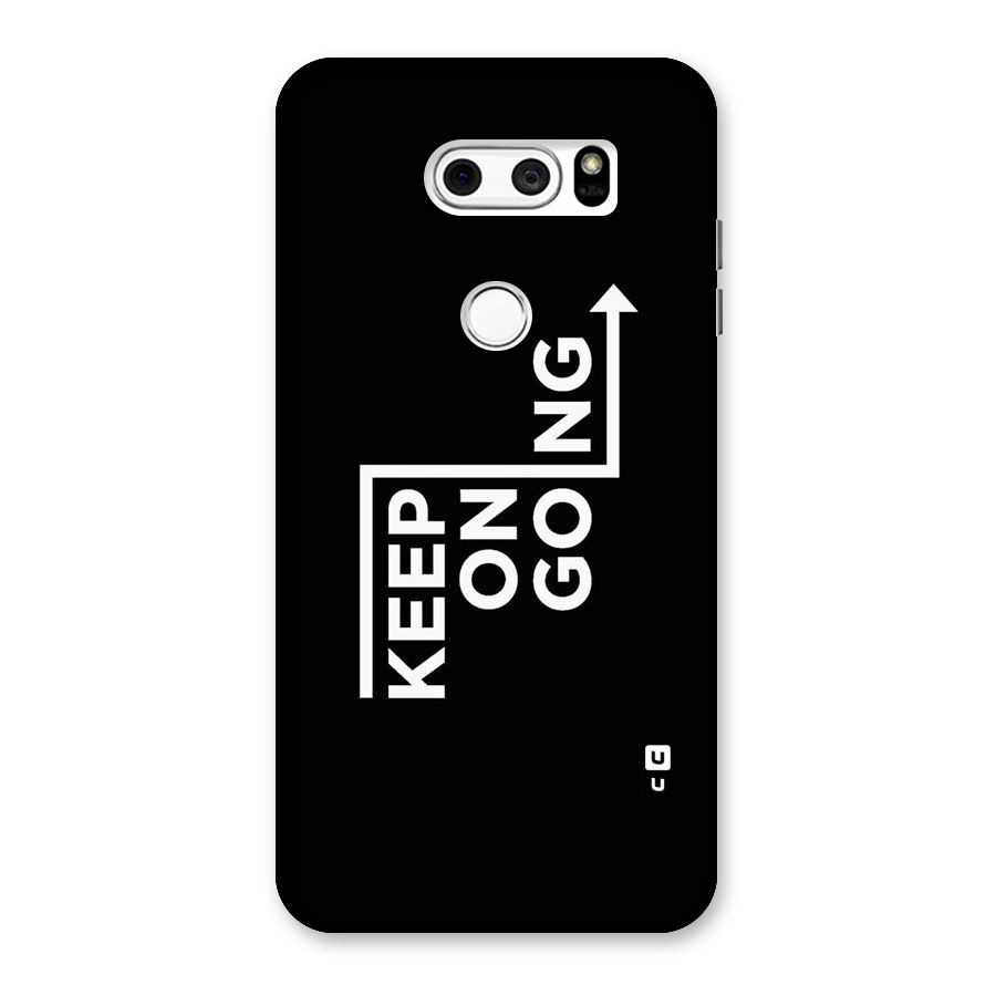 Keep On Going Back Case for LG V30