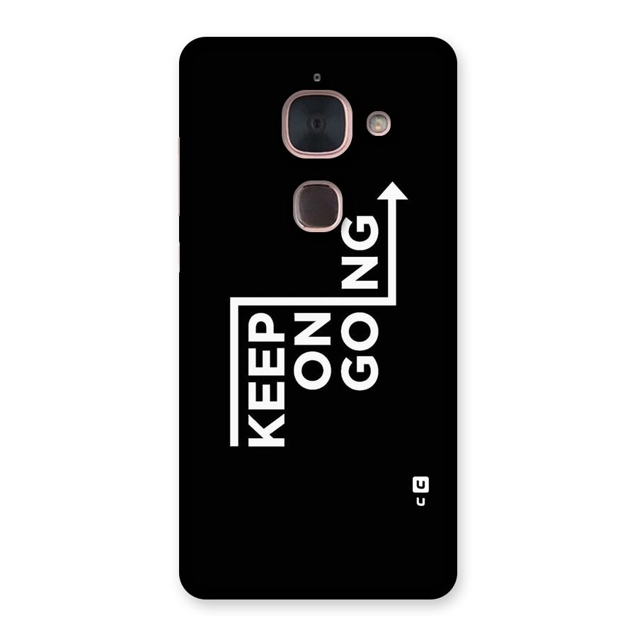Keep On Going Back Case for Le Max 2