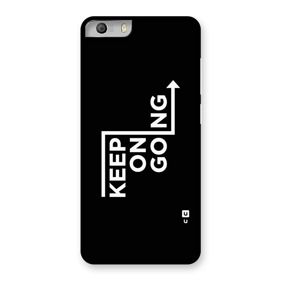 Keep On Going Back Case for Micromax Canvas Knight 2