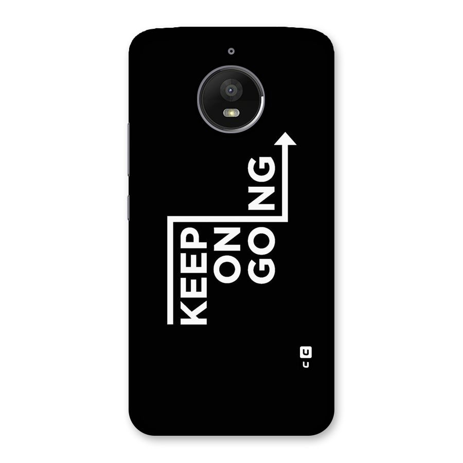 Keep On Going Back Case for Moto E4 Plus