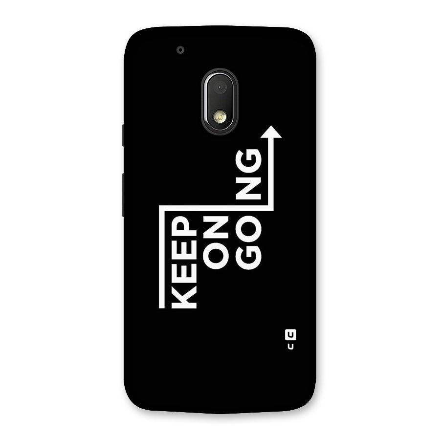 Keep On Going Back Case for Moto G4 Play