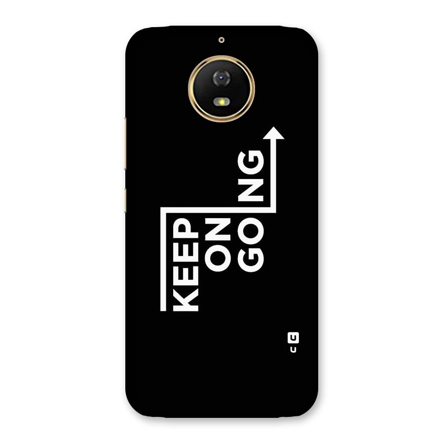 Keep On Going Back Case for Moto G5s