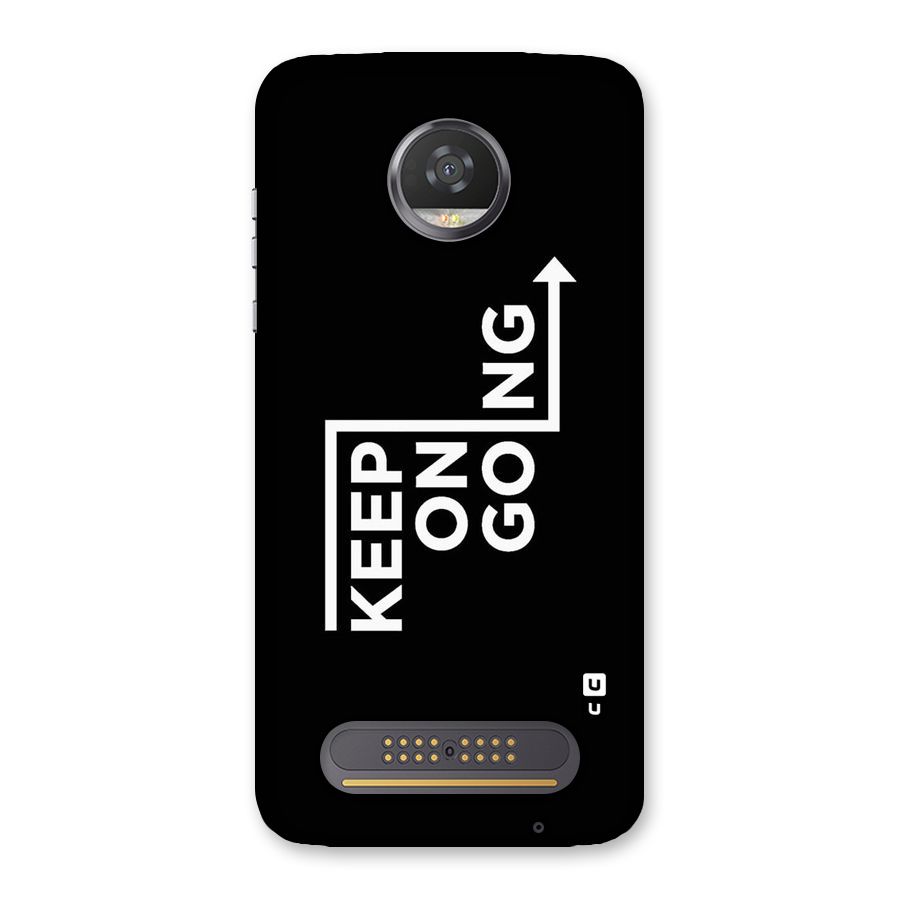 Keep On Going Back Case for Moto Z2 Play