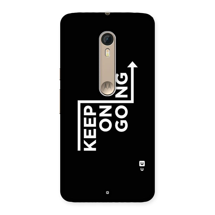 Keep On Going Back Case for Motorola Moto X Style