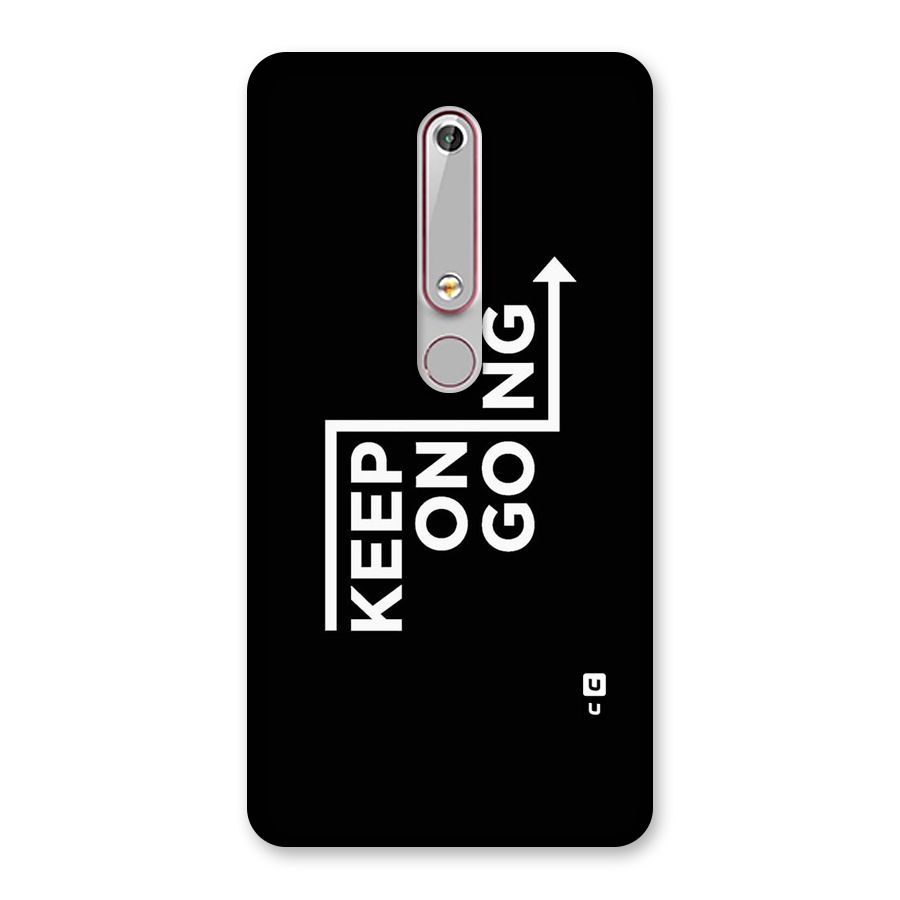Keep On Going Back Case for Nokia 6.1