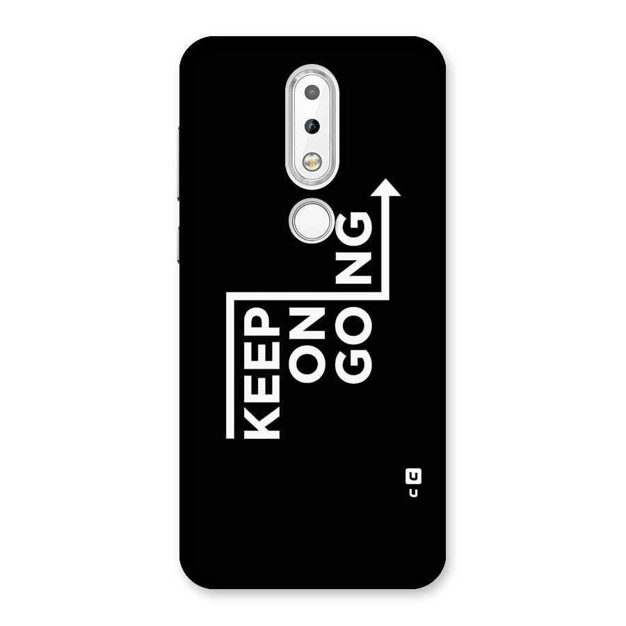 Keep On Going Back Case for Nokia 6.1 Plus