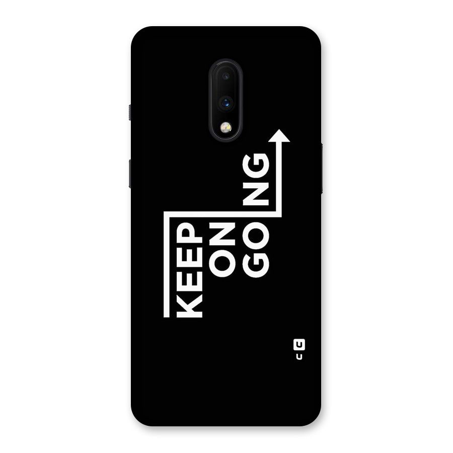 Keep On Going Back Case for OnePlus 7