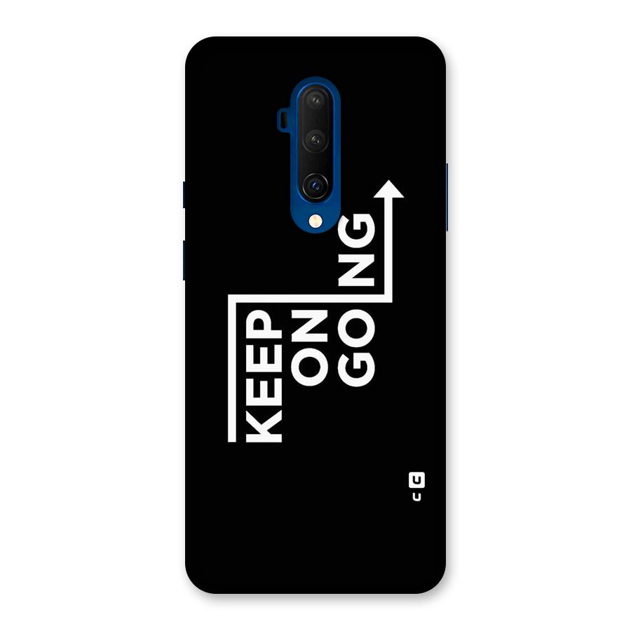 Keep On Going Back Case for OnePlus 7T Pro