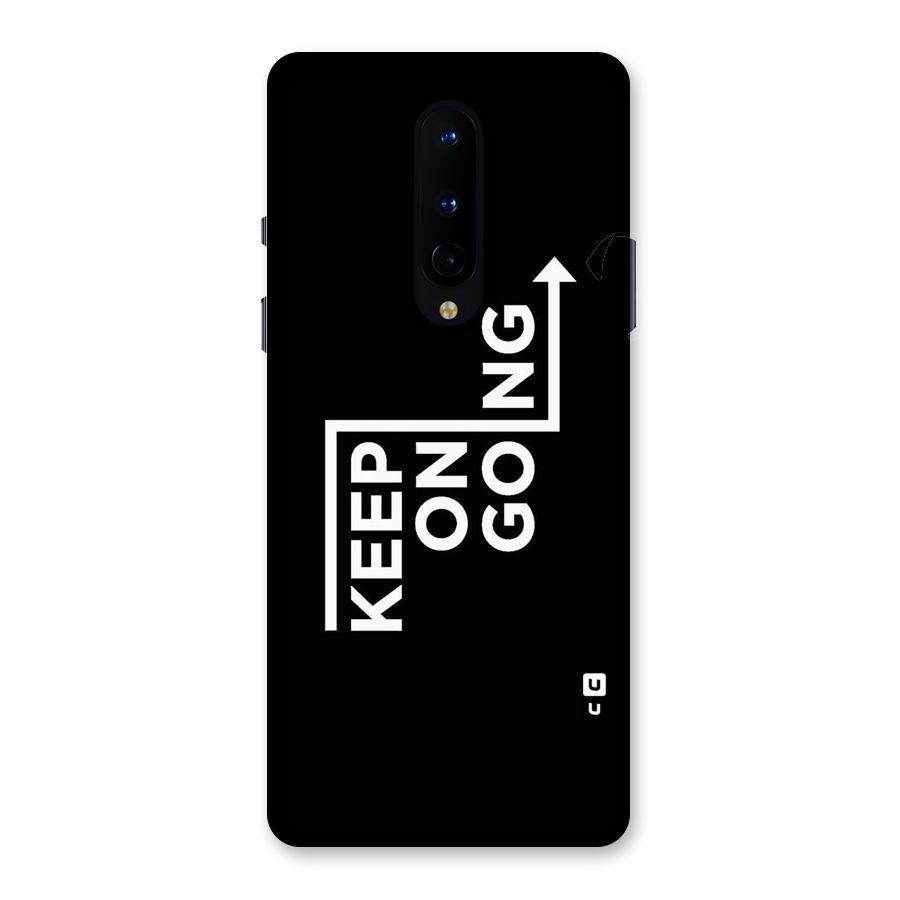 Keep On Going Back Case for OnePlus 8
