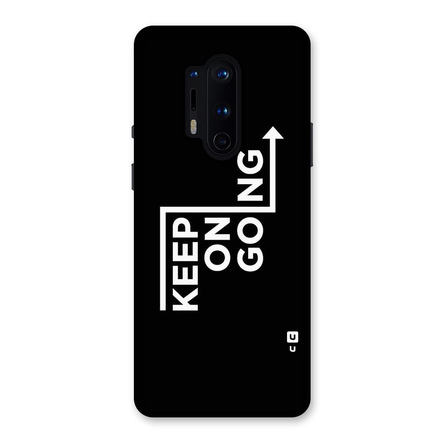 Keep On Going Back Case for OnePlus 8 Pro