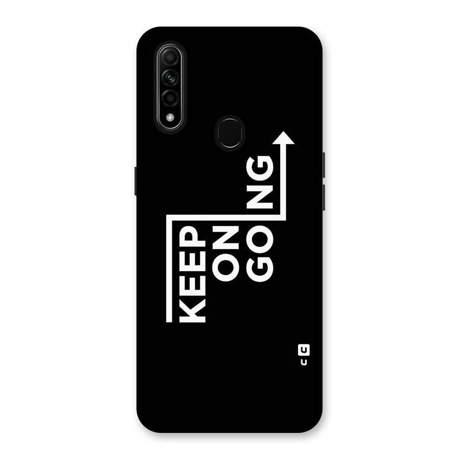 Keep On Going Back Case for Oppo A31