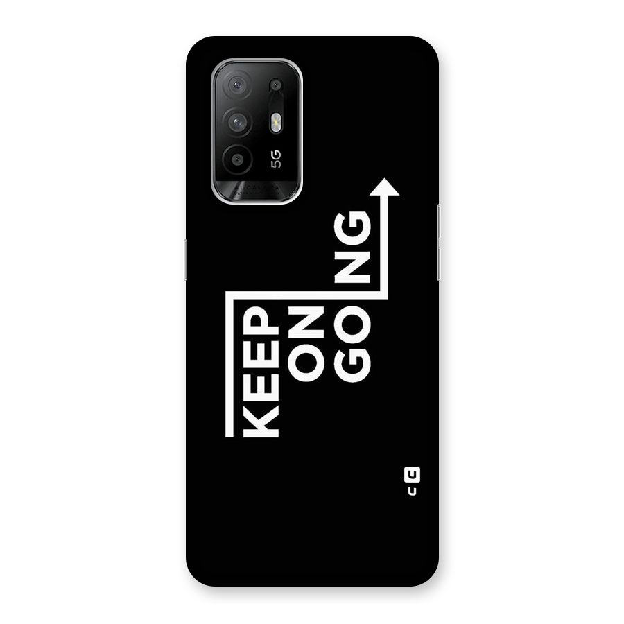 Keep On Going Back Case for Oppo F19 Pro Plus 5G