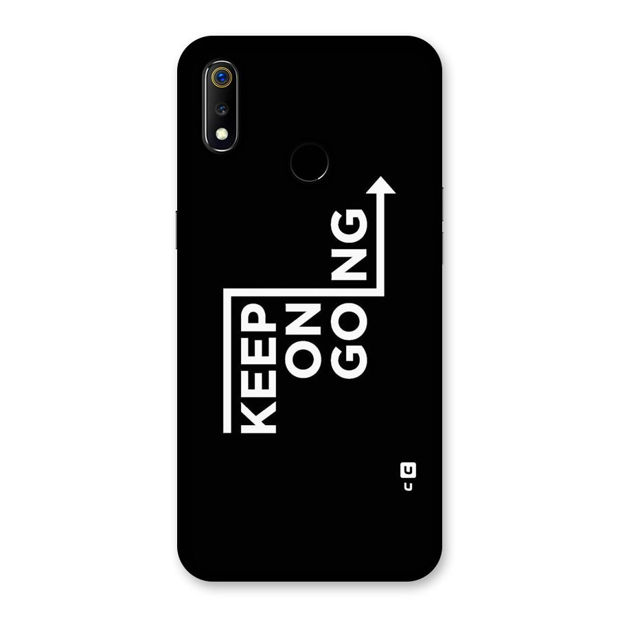 Keep On Going Back Case for Realme 3