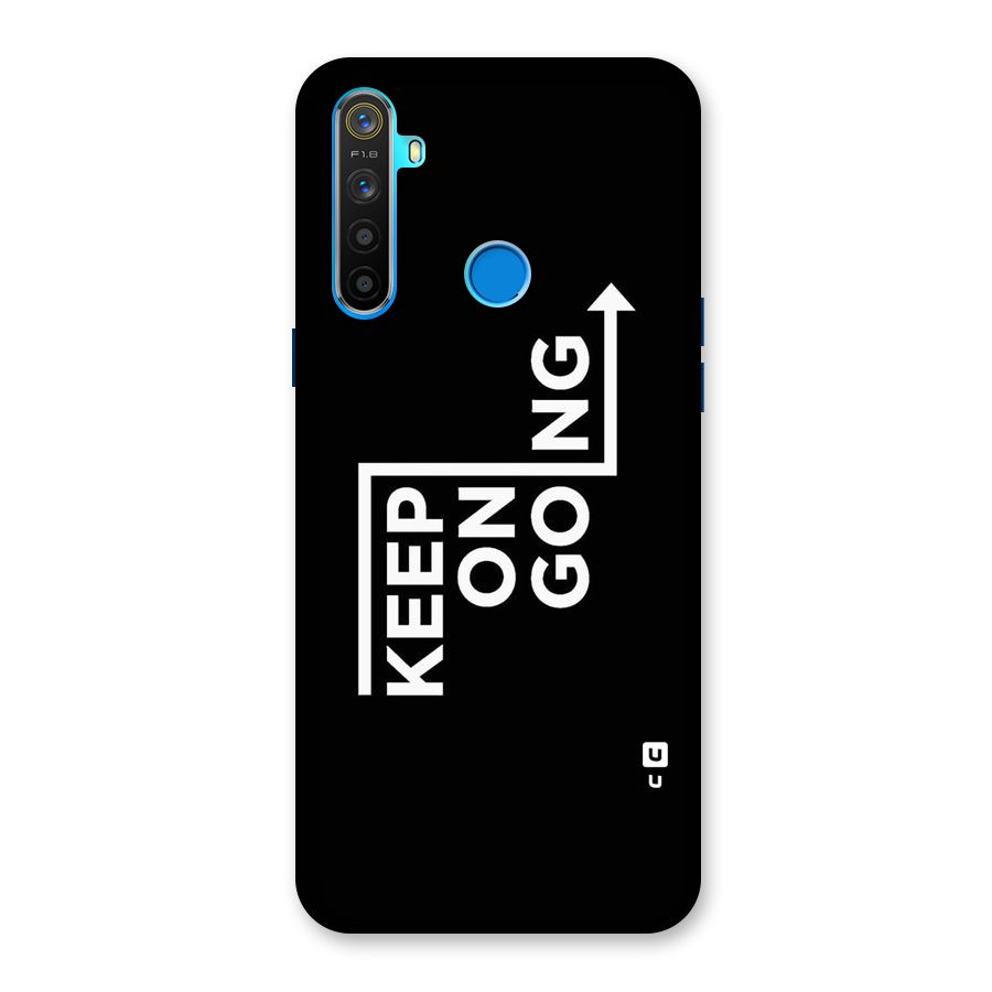 Keep On Going Back Case for Realme 5s
