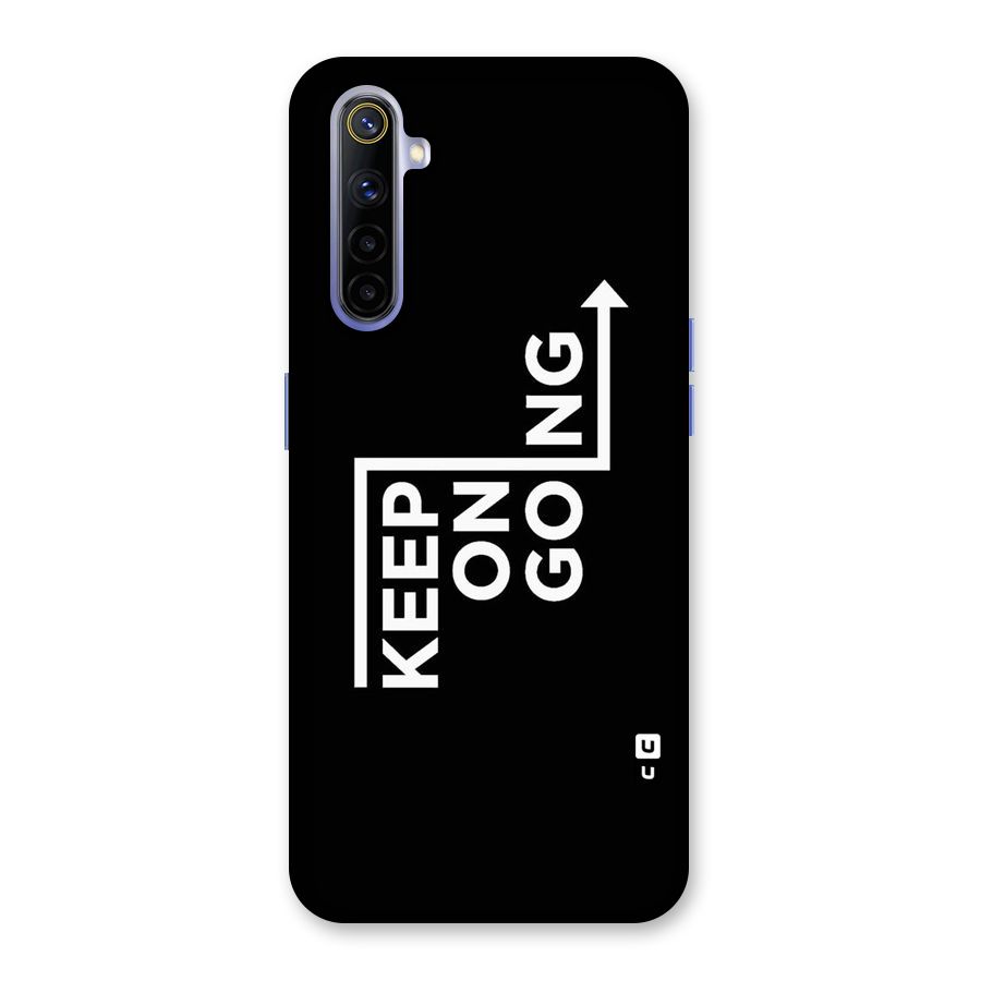 Keep On Going Back Case for Realme 6i