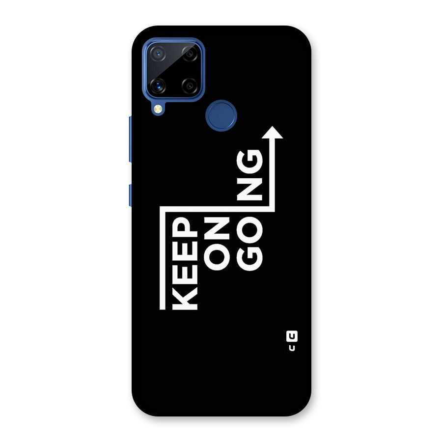 Keep On Going Back Case for Realme C15
