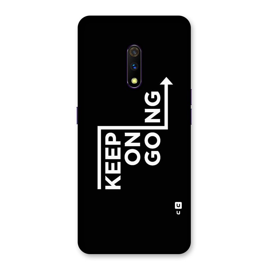 Keep On Going Back Case for Realme X