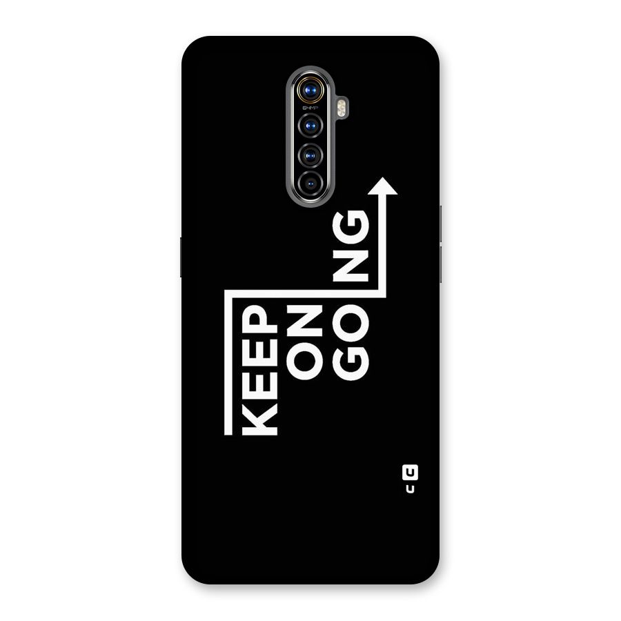 Keep On Going Back Case for Realme X2 Pro
