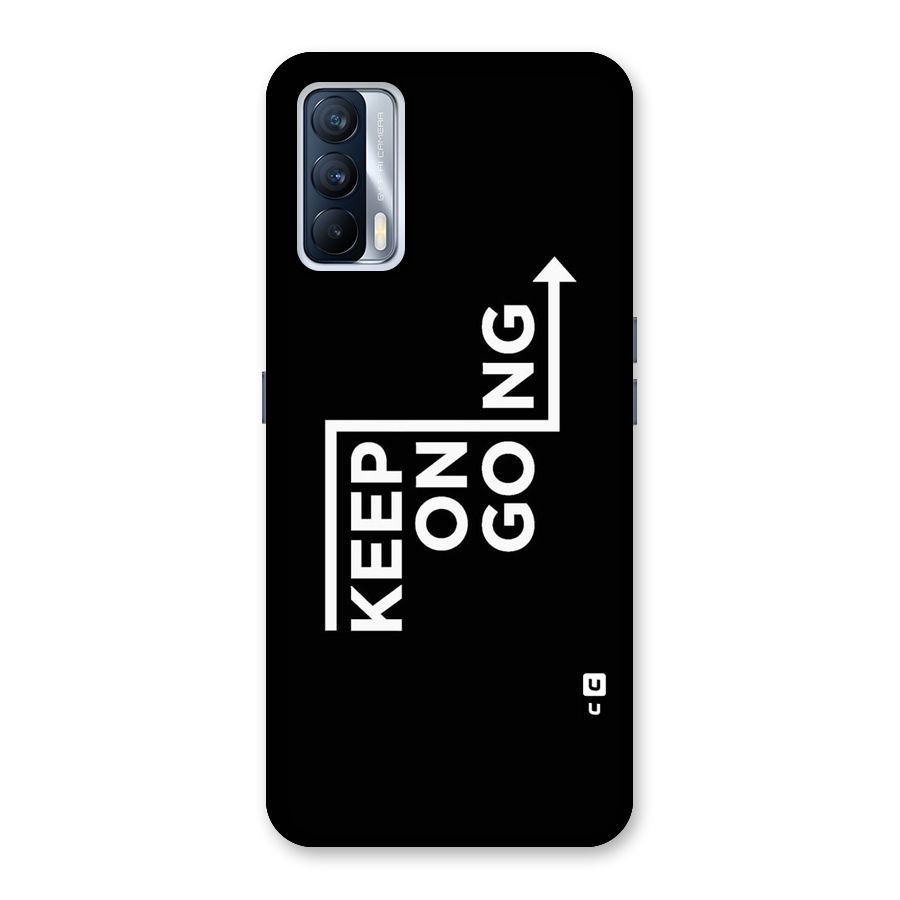 Keep On Going Back Case for Realme X7