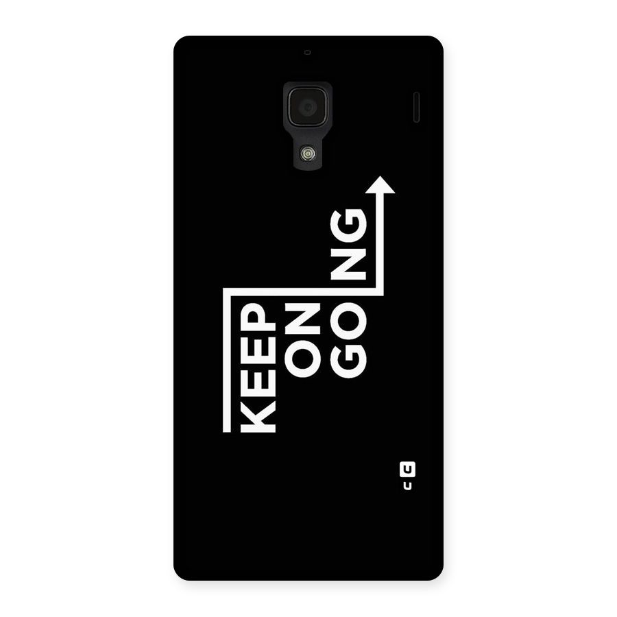 Keep On Going Back Case for Redmi 1S