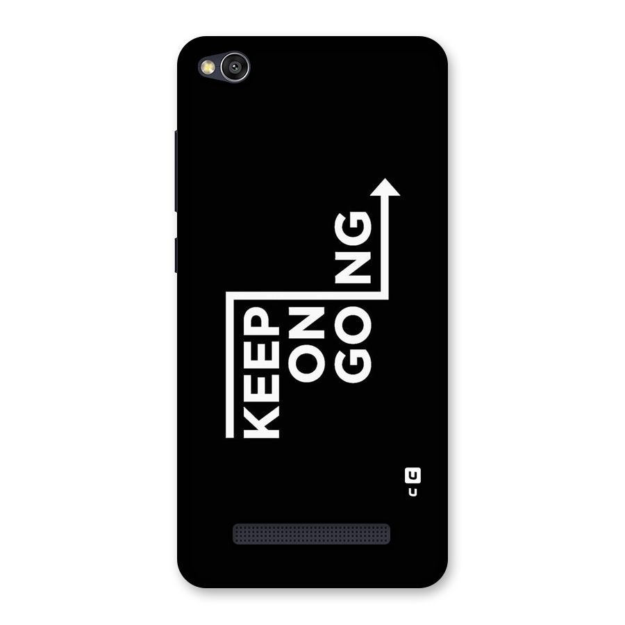Keep On Going Back Case for Redmi 4A