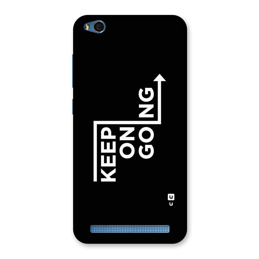 Keep On Going Back Case for Redmi 5A
