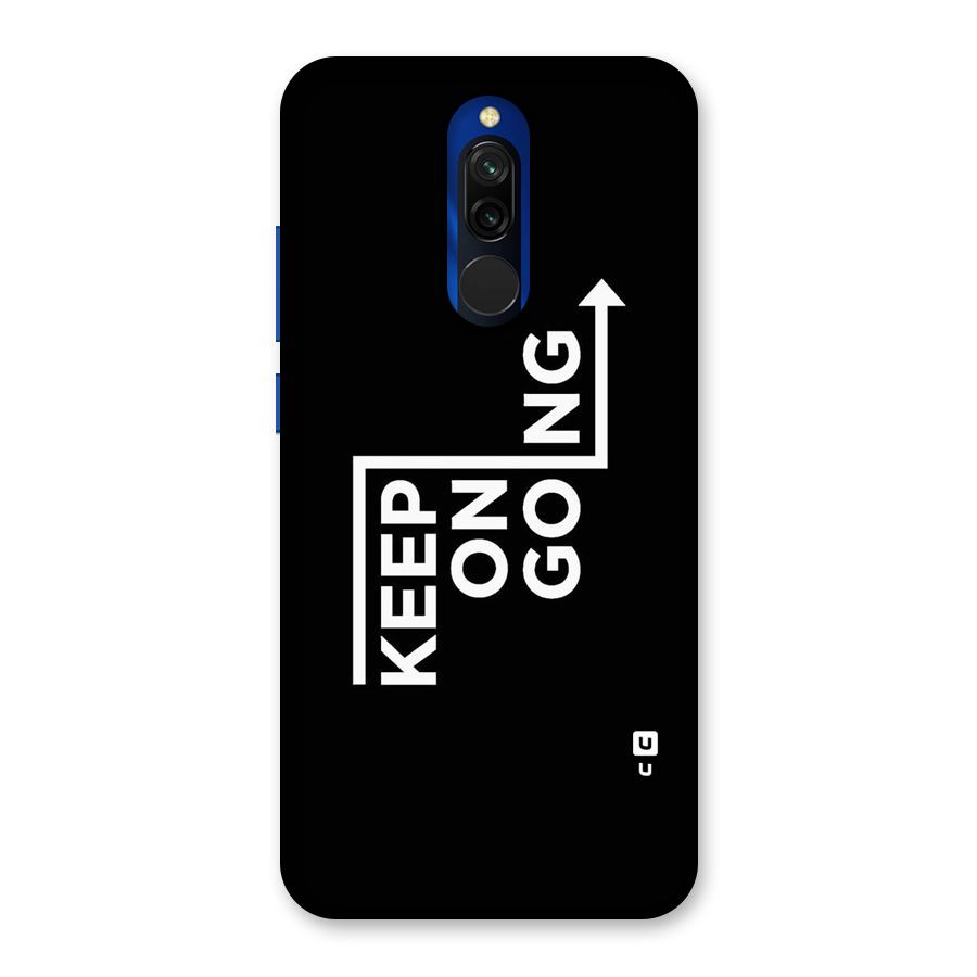Keep On Going Back Case for Redmi 8