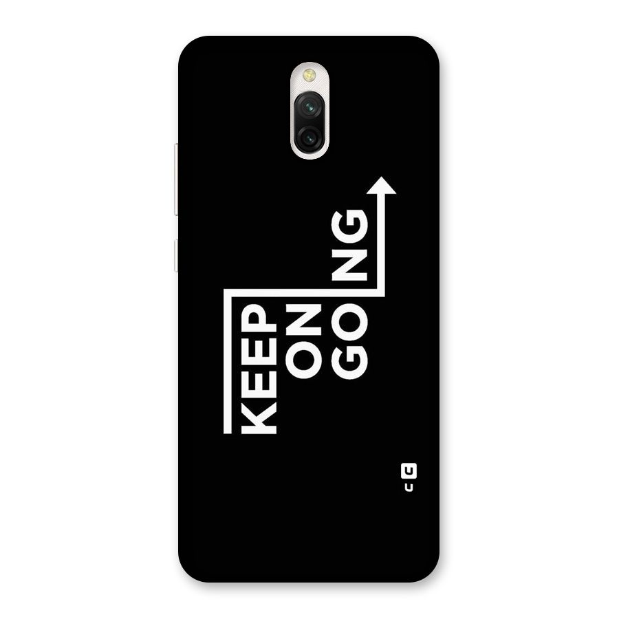 Keep On Going Back Case for Redmi 8A Dual