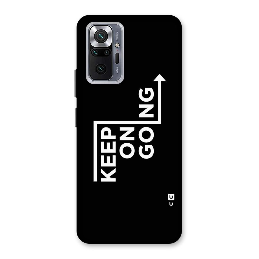 Keep On Going Back Case for Redmi Note 10 Pro Max
