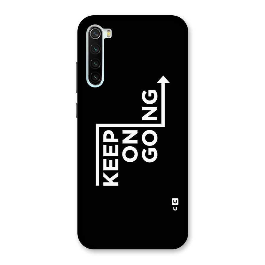 Keep On Going Back Case for Redmi Note 8
