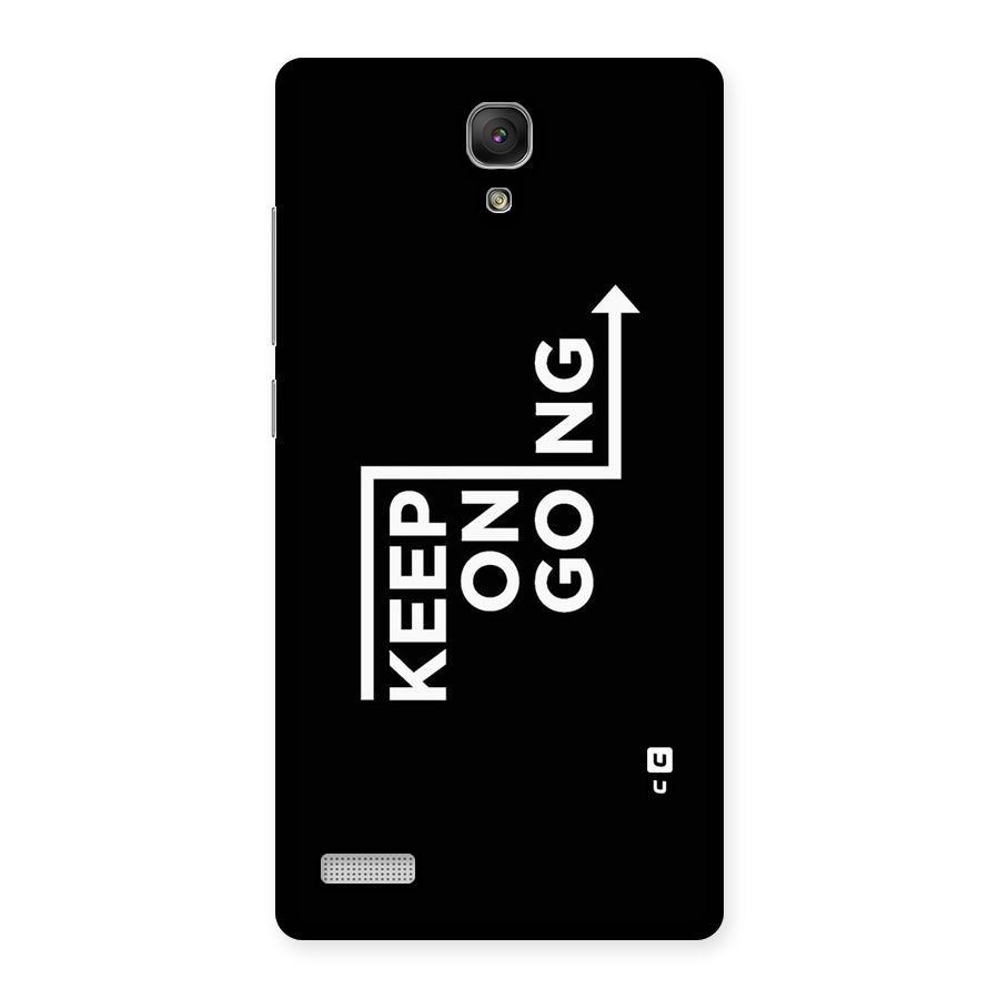 Keep On Going Back Case for Redmi Note Prime