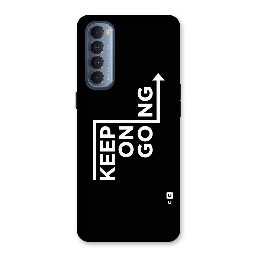 Keep On Going Back Case for Reno4 Pro