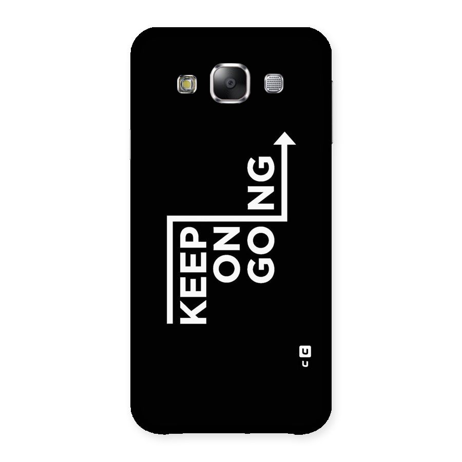 Keep On Going Back Case for Samsung Galaxy E5